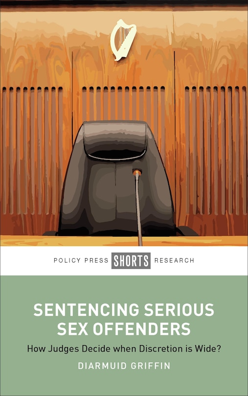 Front cover_Sentencing Serious Sex Offenders