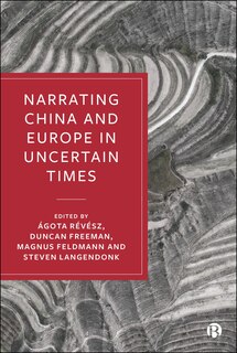 Couverture_Narrating China and Europe in Uncertain Times