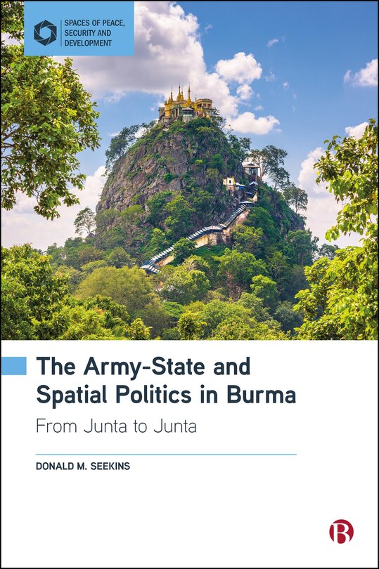 Front cover_The Army-State and Spatial Politics in Burma