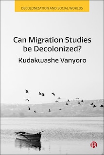 Couverture_Can Migration Studies be Decolonized?