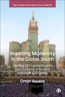 Couverture_Imposing Modernity in the Global South