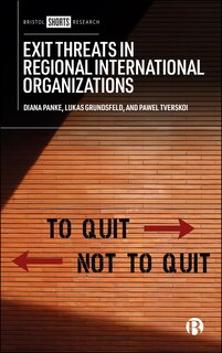 Front cover_Exit Threats in Regional International Organizations