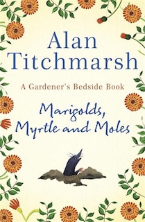 Front cover_Marigolds, Myrtle And Moles