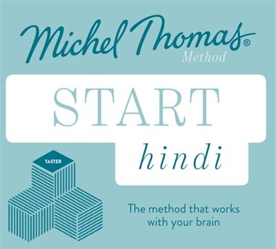 Start Hindi New Edition: Learn Hindi With The Michel Thomas Method