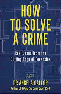 Front cover_How To Solve A Crime