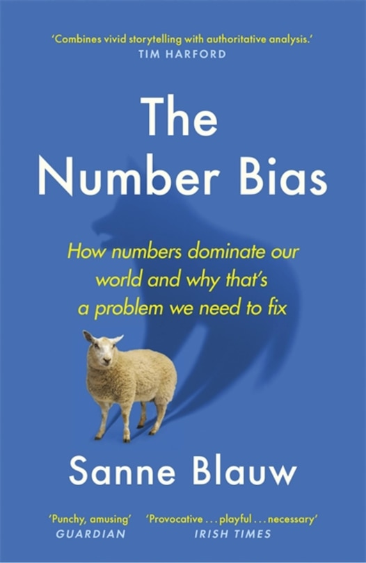 The Number Bias: How Numbers Lead and Mislead Us