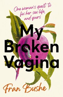 Front cover_My Broken Vagina