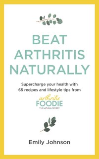 Front cover_Beat Arthritis Naturally