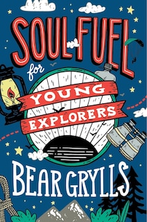 Front cover_Soul Fuel For Young Explorers