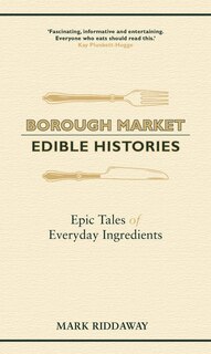 Front cover_Borough Market: Edible Histories