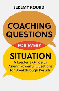 Front cover_Coaching Questions For Every Situation