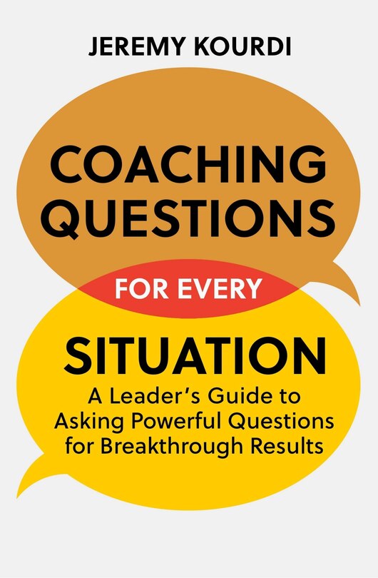 Front cover_Coaching Questions For Every Situation