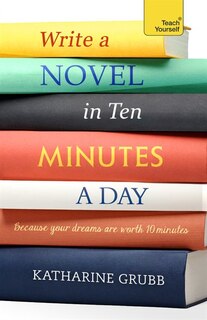 Front cover_Write A Novel In 10 Minutes A Day