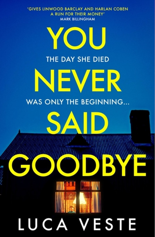 Front cover_You Never Said Goodbye