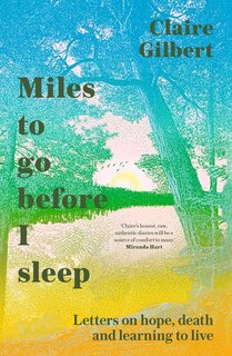 Front cover_Miles To Go Before I Sleep
