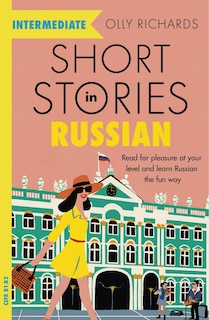 Short Stories In Russian For Intermediate Learners