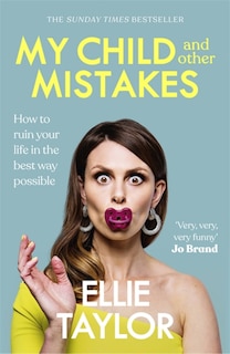 Front cover_My Child And Other Mistakes