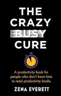 Couverture_The Crazy Busy Cure