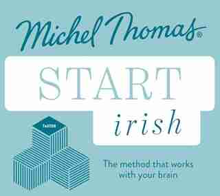 Start Irish: (learn Irish With The Michel Thomas Method) (unabridged) by Michel Thomas