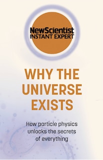Front cover_Why The Universe Exists