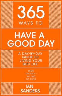 Couverture_365 Ways To Have A Good Day