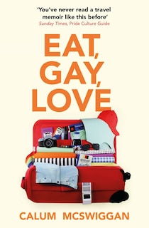 Front cover_Eat, Gay, Love