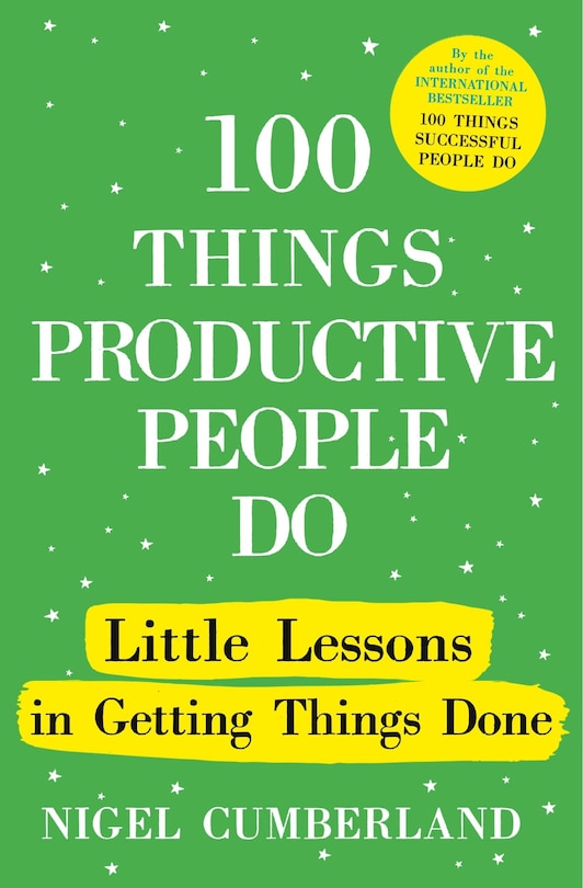 Front cover_100 Things Productive People Do