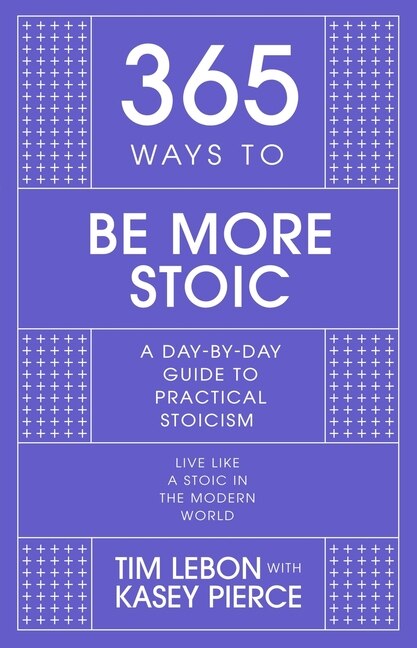 Couverture_365 Ways to Be More Stoic