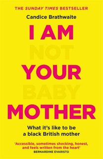 Front cover_I Am Not Your Baby Mother