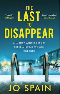 Front cover_The Last To Disappear