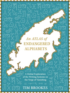 Front cover_An Atlas of Endangered Alphabets