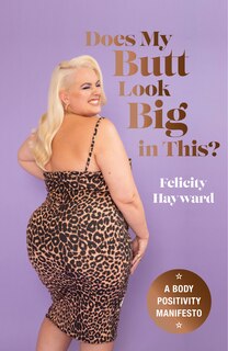 Front cover_Does  My Butt Look Big In This?