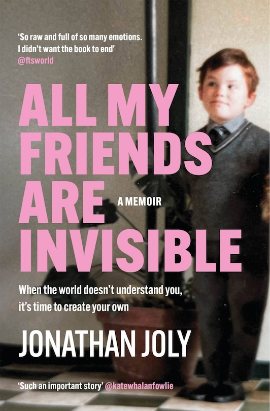 Front cover_All My Friends Are Invisible