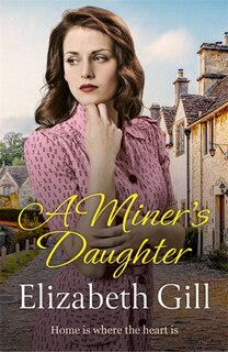 Front cover_A Miner's Daughter
