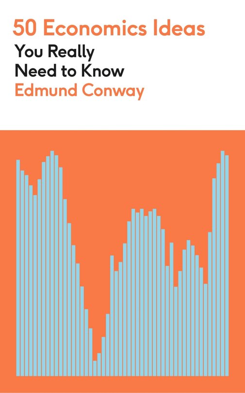 Front cover_50 Economics Ideas You Really Need to Know