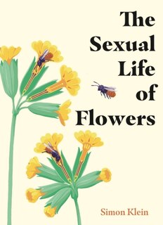 Front cover_The Sexual Life of Flowers