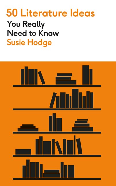Front cover_50 Literature Ideas You Really Need to Know
