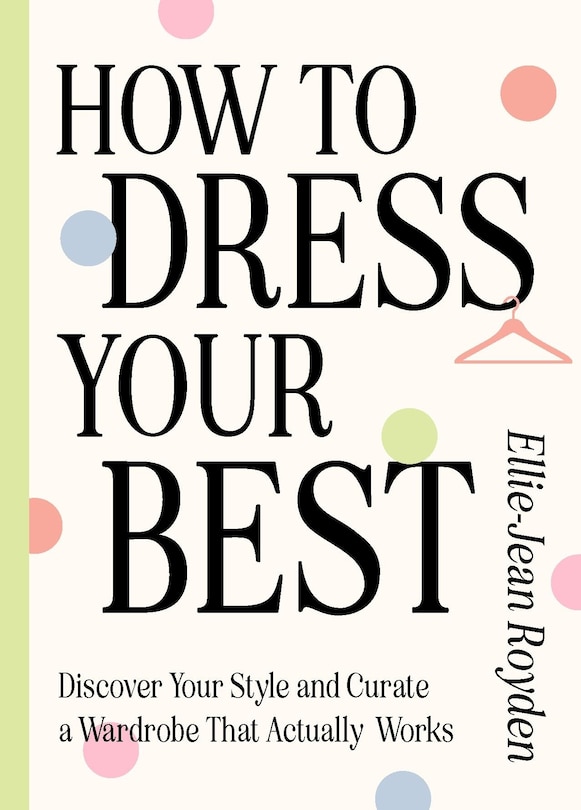 Front cover_How to Dress Your Best