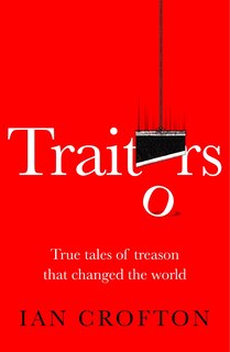Front cover_Traitors and Turncoats