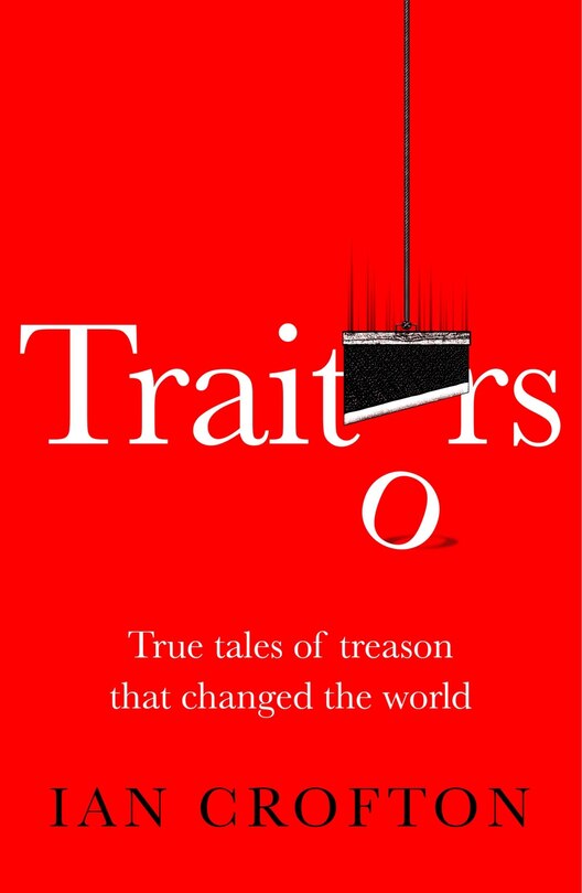 Front cover_Traitors and Turncoats