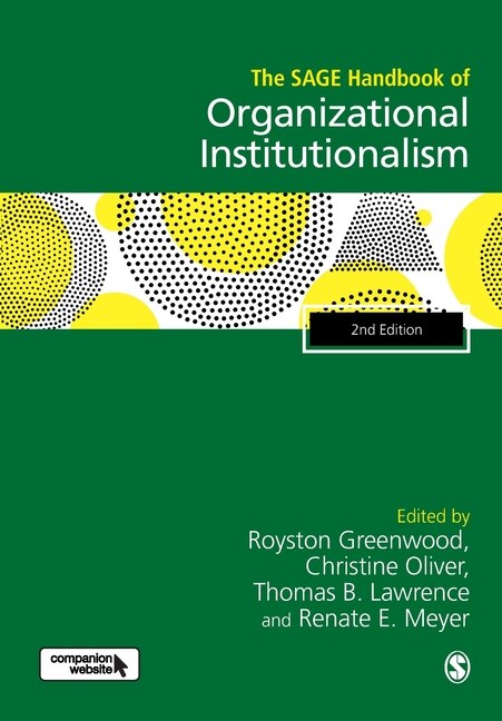 Front cover_THE SAGE HANDBOOK OF ORGANIZAT IONAL INSTITUTIONALISM