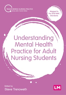 Front cover_UNDERSTANDING MENTAL HEALTH PR ACTICE FOR ADULT NURSING STUDE