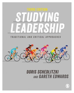 Couverture_STUDYING LEADERSHIP TRADITIONA L AND CRITICAL APPROACHES