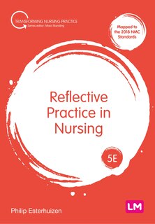 Front cover_REFLECTIVE PRACTICE IN NURSING