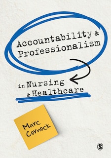 Front cover_Accountability and Professionalism in Nursing and Healthcare