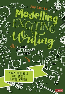Front cover_MODELLING EXCITING WRITING A GUIDE FOR PRIMARY TEACHING