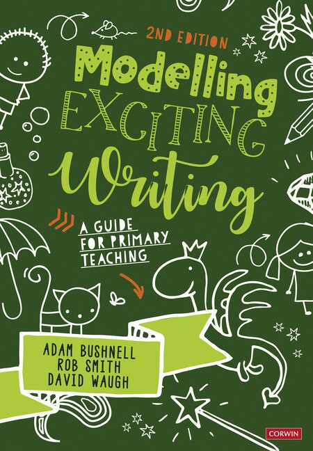 Front cover_MODELLING EXCITING WRITING A GUIDE FOR PRIMARY TEACHING