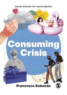 Front cover_Consuming Crisis
