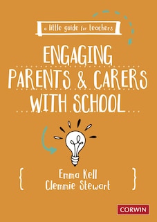 Couverture_A LITTLE GUIDE FOR TEACHERS: ENGAGING PARENTS AND CARERS WIT