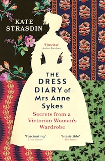 Front cover_The Dress Diary of Mrs Anne Sykes